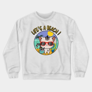 Life's a beach Tabby Cat Crewneck Sweatshirt